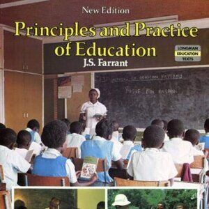 BOOK I Principles and Practice of Education, paperback by J.S. Farrant